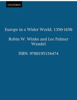 Europe in a Wider World, 1350-1650 0195154479 Book Cover