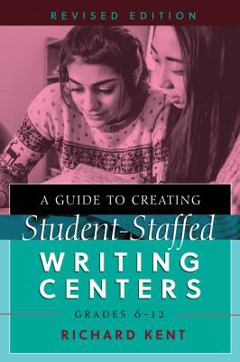 A Guide to Creating Student-Staffed Writing Cen... 1433130564 Book Cover