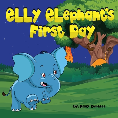 Elly Elephant's: First Day 9657775469 Book Cover