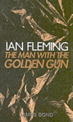 The Man With the Golden Gun 0141002891 Book Cover