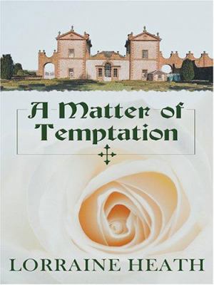 A Matter of Temptation [Large Print] 0786282576 Book Cover