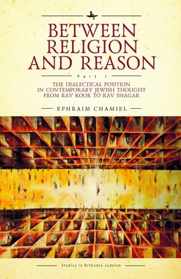 Between Religion and Reason (Part I): The Diale... 1644690721 Book Cover
