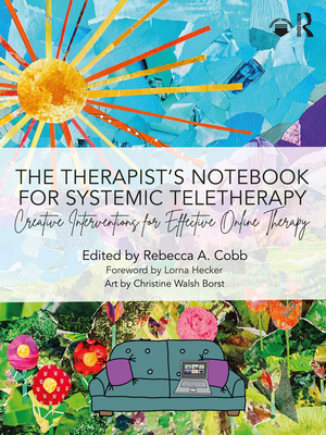The Therapist's Notebook for Systemic Telethera... 1032267933 Book Cover