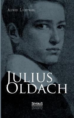 Julius Oldach [German] 3863477006 Book Cover