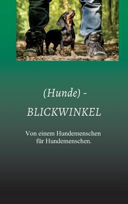 (Hunde) - BLICKWINKEL [German] 3746977088 Book Cover
