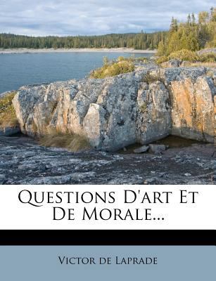 Questions D'art Et De Morale... [French] 1275650562 Book Cover