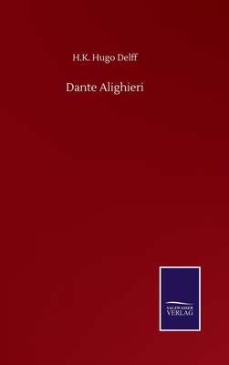 Dante Alighieri [German] 3752509430 Book Cover