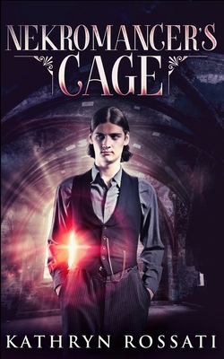 Nekromancer's Cage 171568138X Book Cover