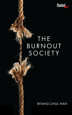 The Burnout Society 0804795096 Book Cover