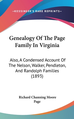 Genealogy of the Page Family in Virginia: Also,... 1436954428 Book Cover