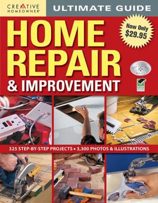 Ultimate Guide to Home Repair and Improvement 1580115284 Book Cover
