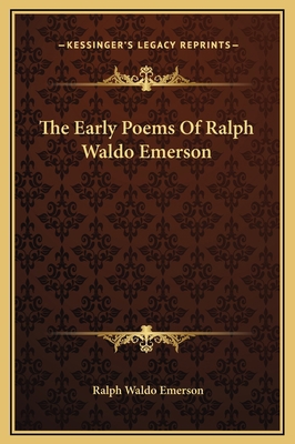 The Early Poems Of Ralph Waldo Emerson 1169270492 Book Cover