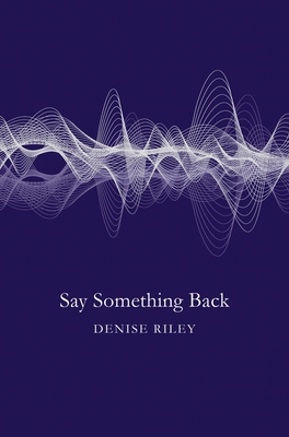 Say Something Back 1447270371 Book Cover