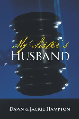 My Sister's Husband 1481731890 Book Cover