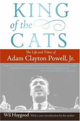 King of the Cats: The Life and Times of Adam Cl... 0060842415 Book Cover