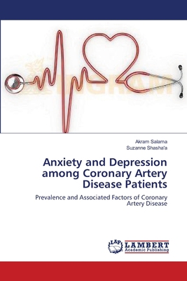 Anxiety and Depression among Coronary Artery Di... 3659551546 Book Cover