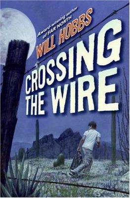 Crossing the Wire 0060741392 Book Cover