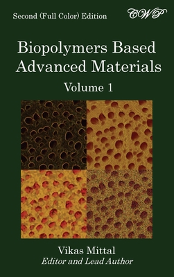 Biopolymers Based Advanced Materials (Volume 1) 1922617261 Book Cover