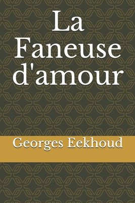 La Faneuse d'amour [French] B0858S86TW Book Cover