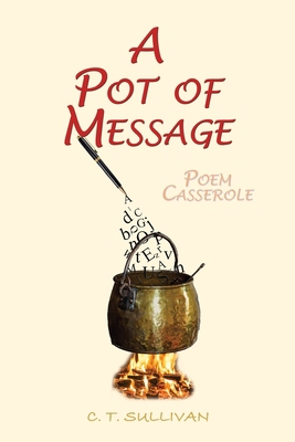 A Pot of Message: Poem Casserole 1789633516 Book Cover