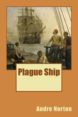 Plague Ship 1511532386 Book Cover