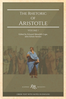 The Rhetoric of Aristotle: Volume 1. With a Com... B08KFYXFNL Book Cover
