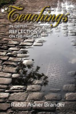 Teachings: In-Depth Reflections on the Torah 0981497497 Book Cover
