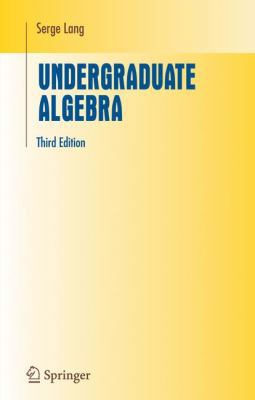 Undergraduate Algebra 0387220259 Book Cover