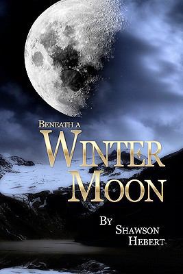 Beneath a Winter Moon 145375296X Book Cover
