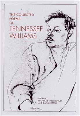 The Collected Poems of Tennessee Williams 0811215083 Book Cover