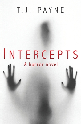 Intercepts: A horror novel 1098943856 Book Cover