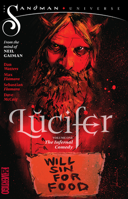 Lucifer Vol. 1: The Infernal Comedy (the Sandma... 1401291333 Book Cover