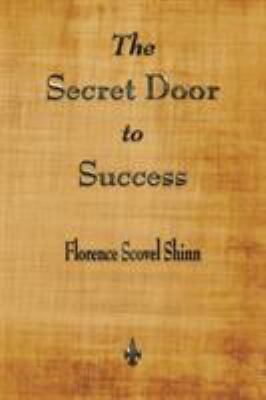 The Secret Door to Success 1603867503 Book Cover