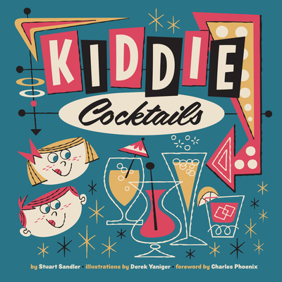 Kiddie Cocktails 0957664915 Book Cover