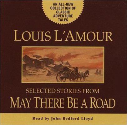 May There Be a Road: Selected Stories from May ... 0553714333 Book Cover