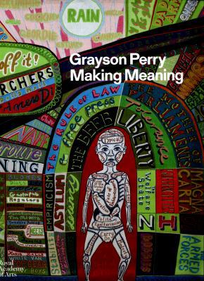 Grayson Perry: Making Meaning /anglais [French] 1910350966 Book Cover
