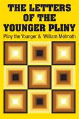 The Letters of the Younger Pliny 1731702906 Book Cover