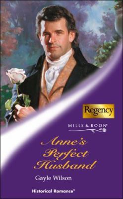 ANNE'S PERFECT HUSBAND (HISTORICAL ROMANCE S.) 0263835243 Book Cover