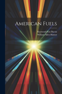 American Fuels 102154020X Book Cover