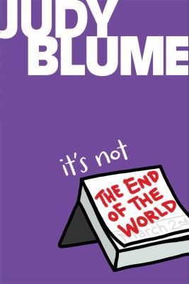 It's Not the End of the World 1481414356 Book Cover