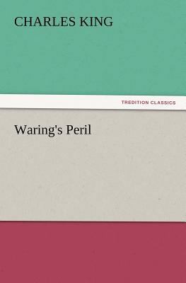 Waring's Peril 3847239295 Book Cover