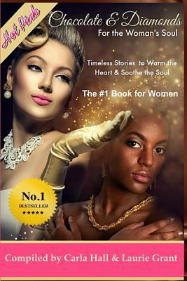 Chocolate and Diamonds for the Woman's Soul: Ti... 1508821747 Book Cover