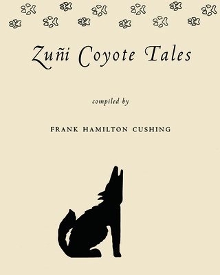 Zuñi Coyote Tales 0816518920 Book Cover
