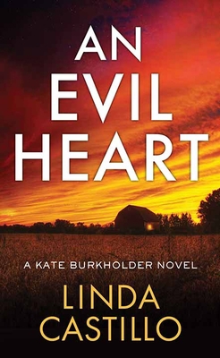 An Evil Heart: A Kate Burkholder Novel [Large Print] 1638089493 Book Cover