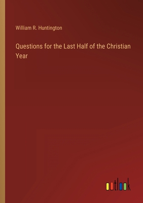 Questions for the Last Half of the Christian Year 3368168169 Book Cover