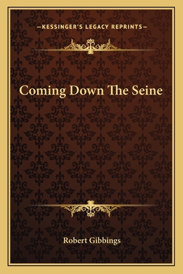Coming Down The Seine 1163806803 Book Cover