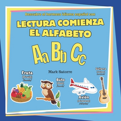 Lectura Comienza: El Alfabeto [Spanish]            Book Cover