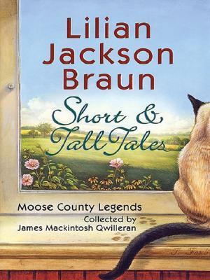 Short and Tall Tales: Moose County Legends Coll... [Large Print] 0786256443 Book Cover