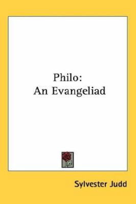 Philo: An Evangeliad 0548393915 Book Cover