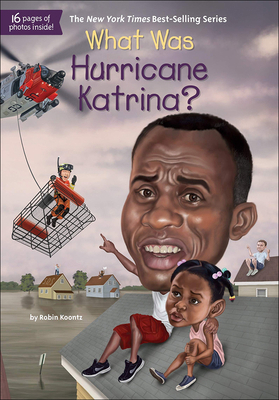 What Was Hurricane Katrina? 0606367624 Book Cover